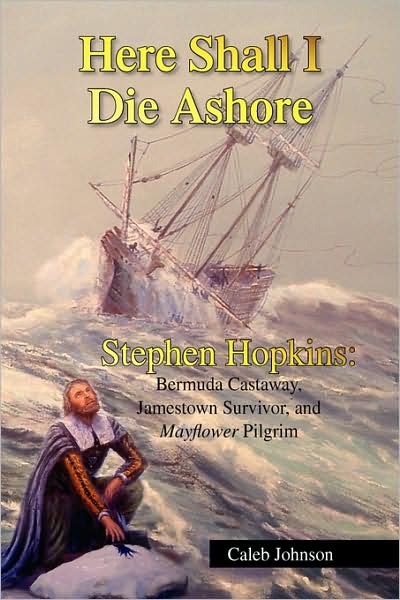 Cover for Caleb Johnson · Here Shall I Die Ashore (Paperback Book) (2007)