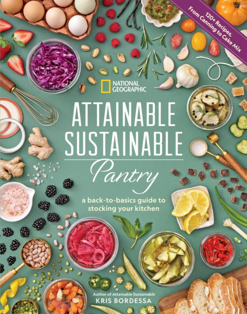 Cover for Kris Bordessa · Attainable Sustainable Pantry: A Back-to-Basics Guide to Stocking Your Kitchen (Hardcover Book) (2025)