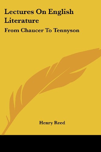 Cover for Henry Reed · Lectures on English Literature: from Chaucer to Tennyson (Paperback Book) (2007)