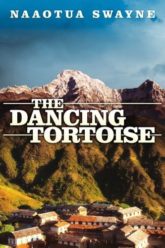 Cover for Naaotua Swayne · The Dancing Tortoise (Pocketbok) (2008)