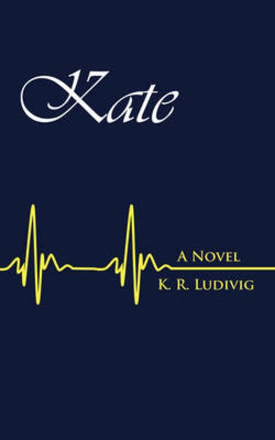 Cover for K R Ludivig · Kate (Pocketbok) (2009)