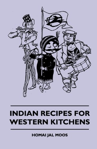 Cover for Homai Jal Moos · Indian Recipes for Western Kitchens (Taschenbuch) (2010)