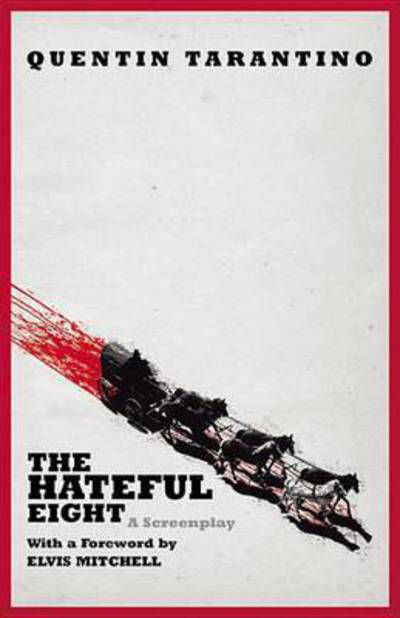 Cover for Quentin Tarantino · The Hateful Eight (Taschenbuch) (2015)