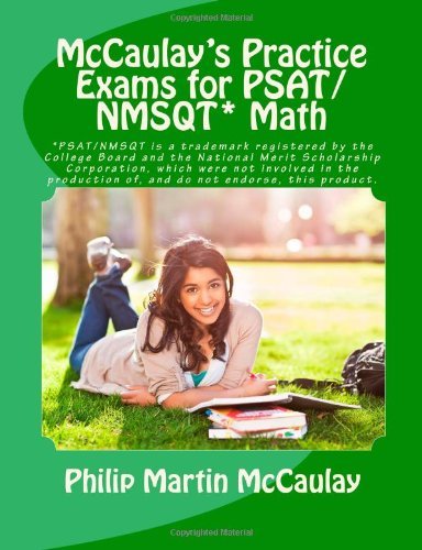 Cover for Philip Martin Mccaulay · Mccaulay's Practice Exams for Psat / Nmsqt* Math (Paperback Book) (2012)