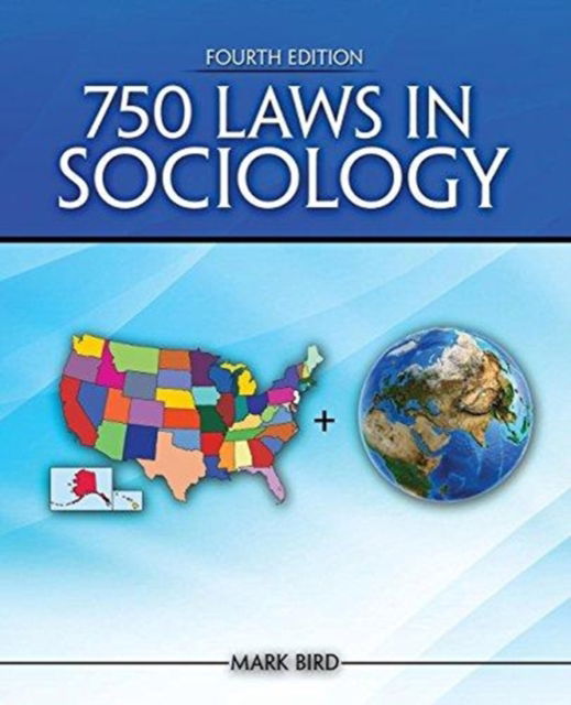 Cover for Mark Bird · 750 Laws in Sociology (Paperback Book) (2016)