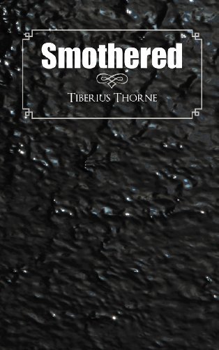 Cover for Tiberius Thorne · Smothered (Innbunden bok) (2011)