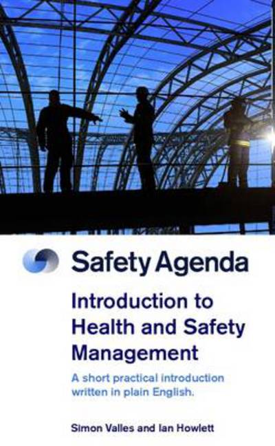 Introduction to Health and Safety Management - Safety Agenda - Książki - Lulu.com - 9781471038334 - 5 stycznia 2012