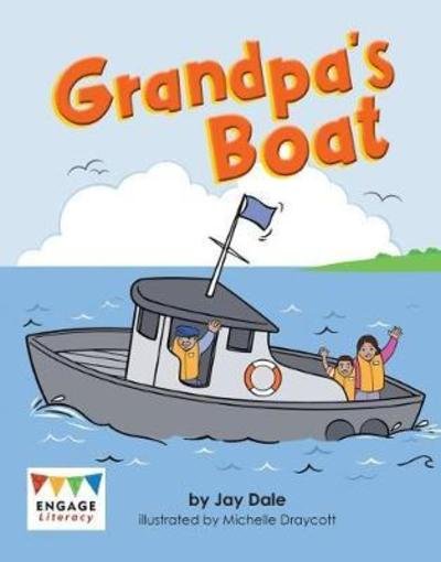 Cover for Jay Dale · Grandpa's Boat - Engage Literacy Blue (Paperback Book) (2018)