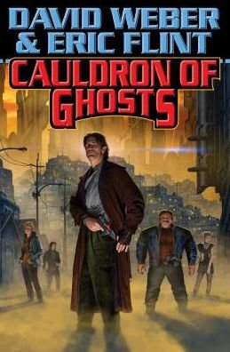 Cover for David Weber · Cauldron Of Ghosts (Hardcover bog) (2014)