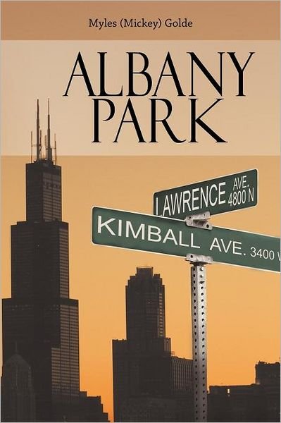 Cover for Myles Golde · Albany Park (Pocketbok) (2012)