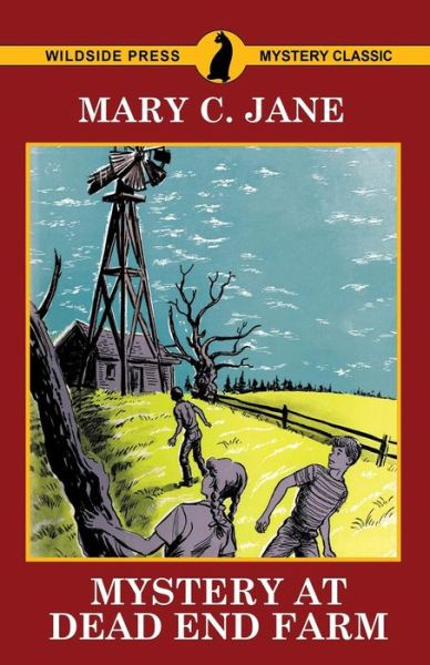 Cover for Mary C. Jane · Mystery at Dead End Farm (Pocketbok) (2017)