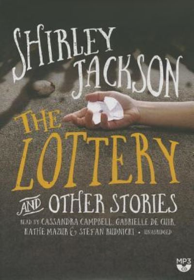 The Lottery, and Other Stories - Shirley Jackson - Livre audio - Skyboat Media and Blackstone Audio - 9781483033334 - 1 octobre 2014