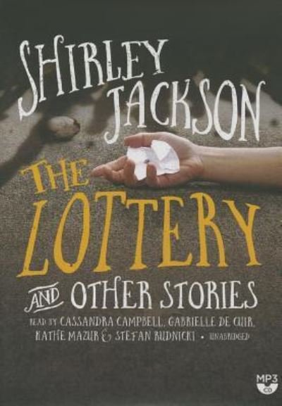 Cover for Shirley Jackson · The Lottery, and Other Stories (MP3-CD) (2014)