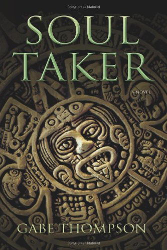 Cover for Gabe Thompson · Soul Taker (Paperback Book) (2013)