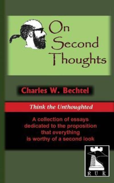 Cover for Charles W Bechtel · On Second Thoughts (Paperback Book) (2013)