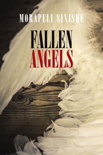 Cover for Morapeli Sixishe · Fallen Angels (Paperback Book) (2014)