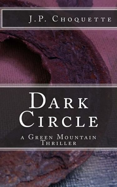 Cover for J P Choquette · Dark Circle (Paperback Book) (2014)