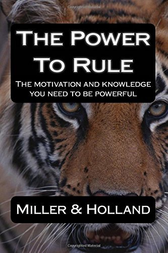 Cover for Holland · The Power to Rule: the Motivation and Knowledge You Need to Be Powerful (Taschenbuch) (2014)