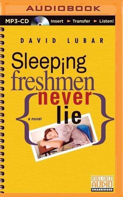 Cover for David Lubar · Sleeping Freshmen Never Lie (MP3-CD) (2015)