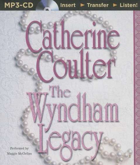 Cover for Catherine Coulter · The Wyndham Legacy (MP3-CD) (2015)