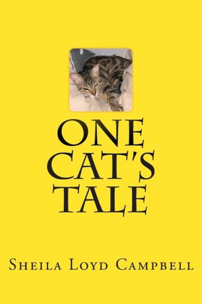 Cover for Sheila Loyd Campbell · One Cat's Tale (Paperback Book) (2014)