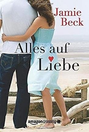 Cover for Beck · Alles auf Liebe (Bok)