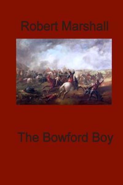 Robert Marshall · The Bowford Boy (Paperback Book) (2017)