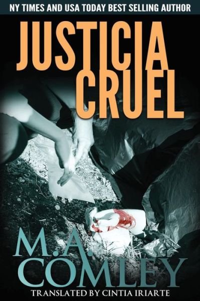 Cover for M a Comley · Justicia Cruel (Pocketbok) (2015)