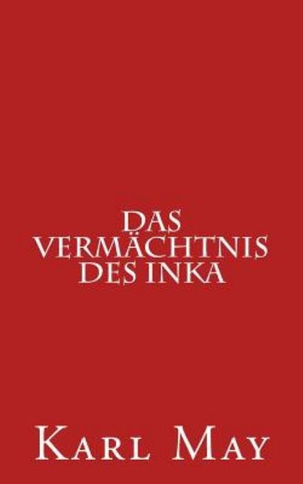 Cover for Karl May · Das Vermachtnis Des Inka (Paperback Book) (2015)