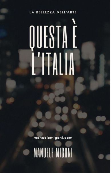 Cover for Manuele Migoni · Questa E L'italia (Taschenbuch) (2015)