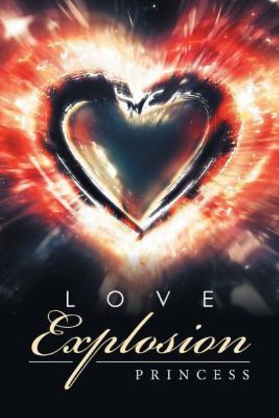 Cover for Princess · Love Explosion (Paperback Book) (2016)