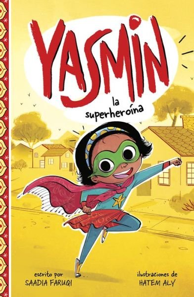 Cover for Saadia Faruqi · Yasmin la superheroína (Paperback Book) (2020)