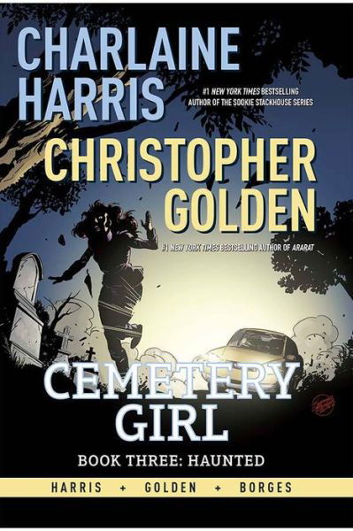 Cover for Charlaine Harris · Charlaine Harris Cemetery Girl Book Three: Haunted (Hardcover Book) (2018)