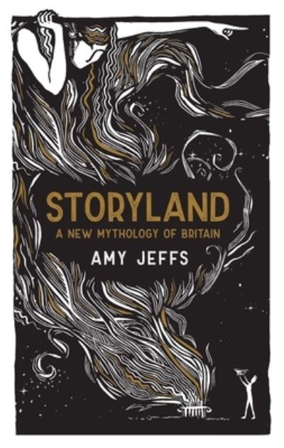 Cover for Amy Jeffs · Storyland: A New Mythology of Britain (Hardcover Book) (2023)