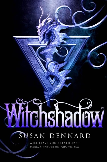 Cover for Susan Dennard · Witchshadow - The Witchlands Series (Pocketbok) (2022)
