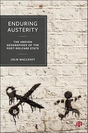 Julie MacLeavy · Enduring Austerity (Hardcover Book) (2024)