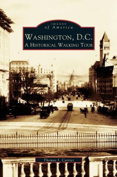 Cover for Thomas J Carrier · Washington, D.C. (Hardcover bog) (1999)