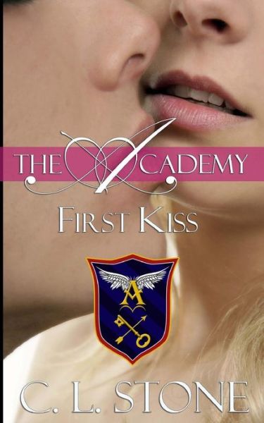 Cover for C L Stone · First Kiss (Paperback Book) (2016)