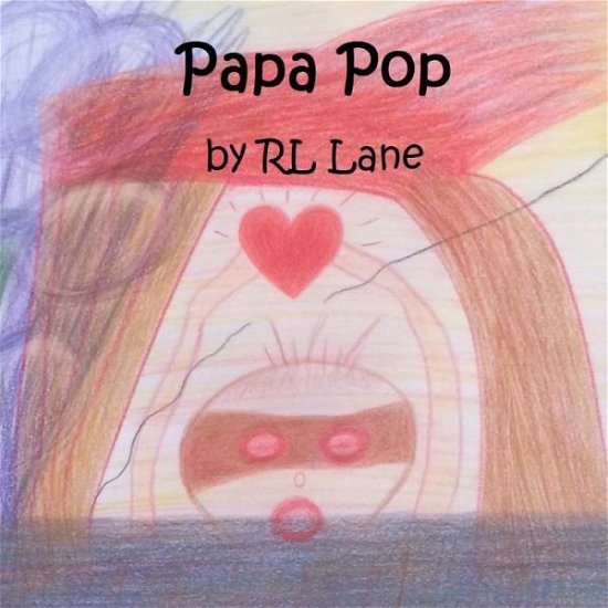 Cover for Rl Lane · Papa Pop (Taschenbuch) (2016)