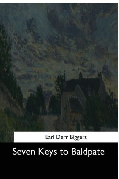 Cover for Earl Derr Biggers · Seven Keys to Baldpate (Pocketbok) (2017)