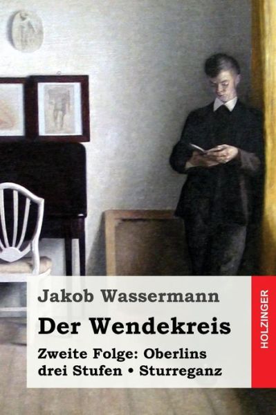 Cover for Jakob Wassermann · Der Wendekreis. Zweite Folge (Paperback Book) (2017)