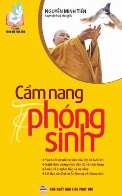 Cover for Nguyen Minh Tien · Cam nang phong sinh : Nghi thuc va y nghia cua viec thuc hanh phong sinh (Paperback Book) (2017)