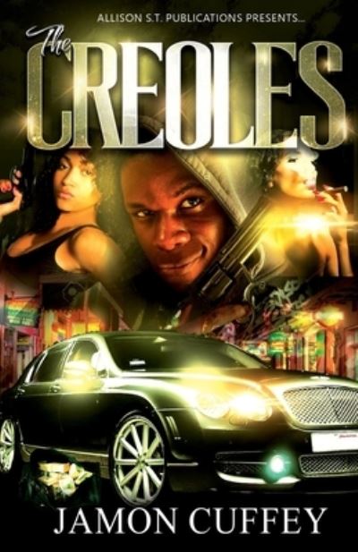 Cover for Jamon Cuffey · The Creoles (Paperback Book) (2017)