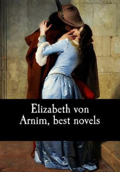 Cover for Elizabeth von Arnim · Elizabeth von Arnim, best novels (Paperback Book) (2017)