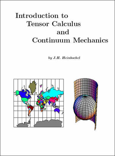 Cover for J.H. Heinbockel · Introduction to Tensor Calculus and Continuum Mechanics (Paperback Book) (2006)