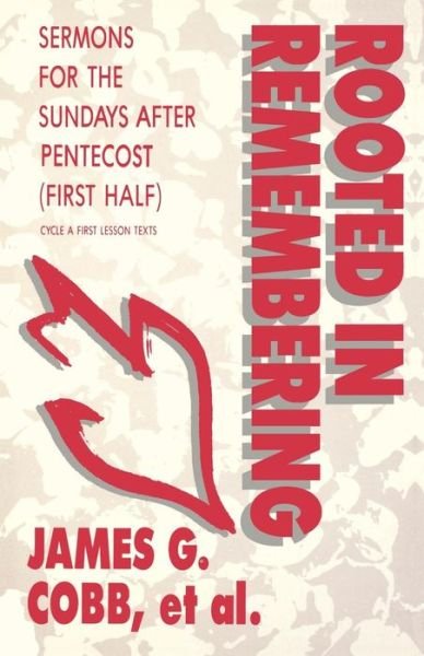 Cover for James G. Cobb · Rooted in Remembering (Paperback Book) (1989)