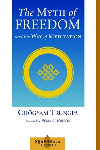 Cover for Chogyam Trungpa · The Myth of Freedom and the Way of Meditation (Paperback Bog) (2002)