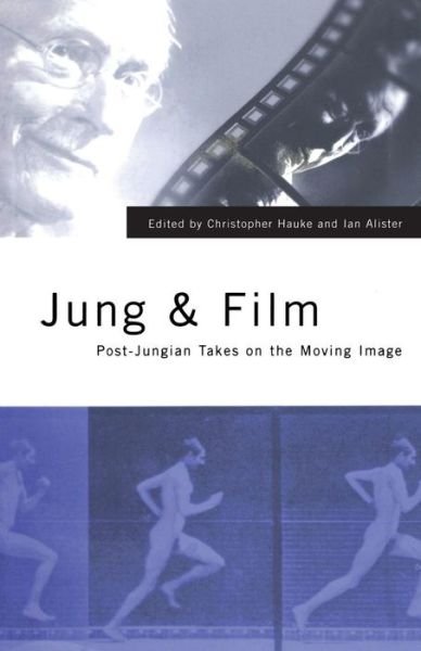 Cover for Hauke, Christopher (Goldsmiths, University of London, UK) · Jung and Film: Post-Jungian Takes on the Moving Image (Paperback Book) (2001)