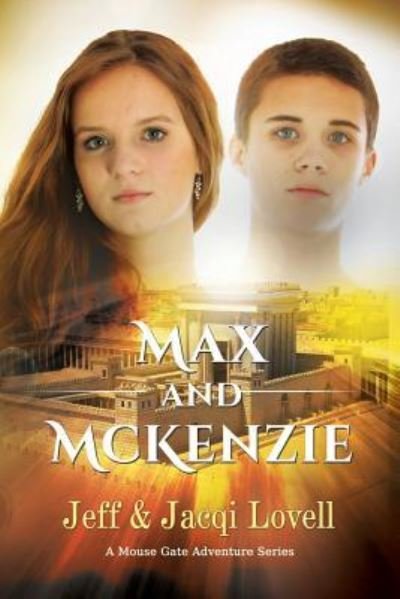 Cover for Jeff and Jacqi Lovell · Max and McKenzie (Pocketbok) (2017)