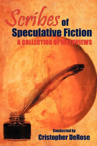 Cover for Christopher Derose · Scribes of Speculative Fiction - a Collection of Interviews (Paperback Book) (2011)